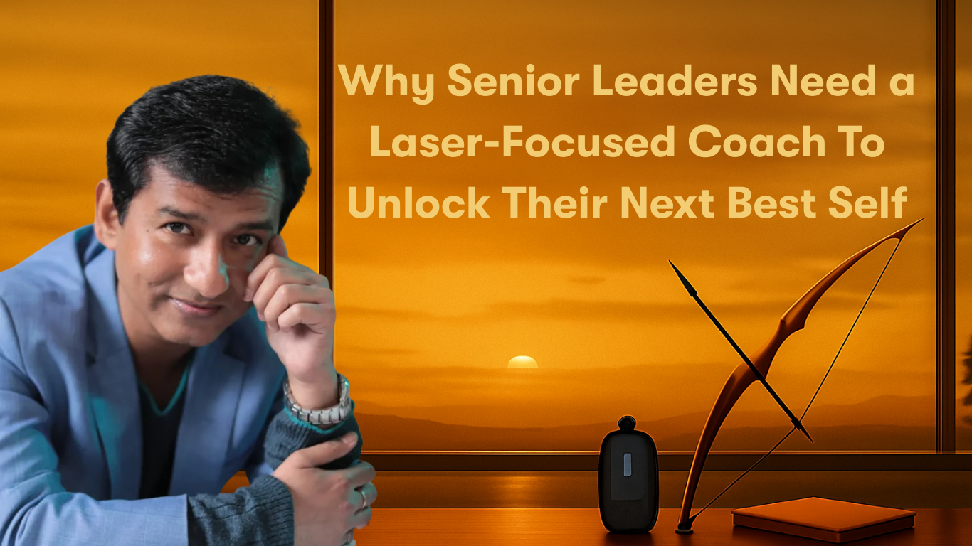 Senior leader in a blazer seated thoughtfully with a sunset backdrop showing a bow and arrow, symbolizing focus and precision. Text reads “Why Senior Leaders Need a Laser-Focused Coach To Unlock Their Next Best Self”.